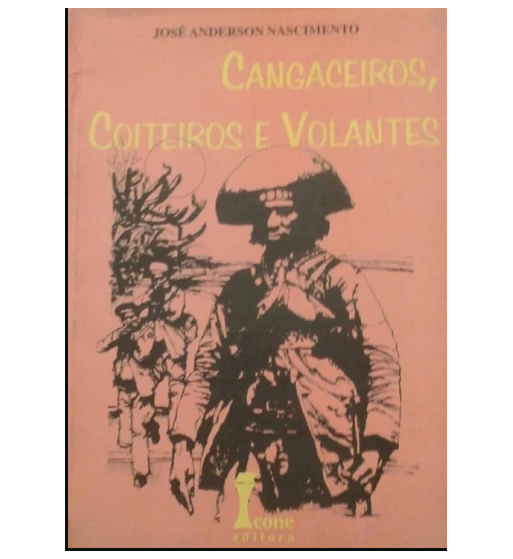 CANGACEIROS COITEIROS E VOLANTES