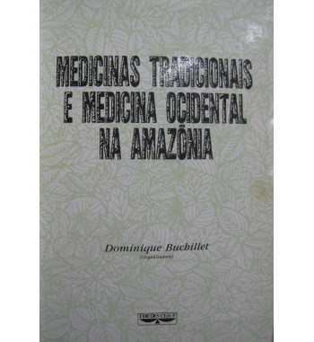 MEDICINAS TRADICIONAIS E MEDICINA ORIENTAL NA AMAZONIA