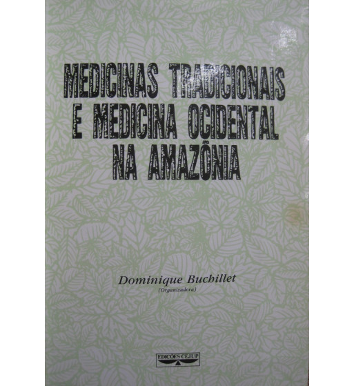 MEDICINAS TRADICIONAIS E MEDICINA ORIENTAL NA AMAZONIA