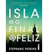 ISLA E O FINAL FELIZ