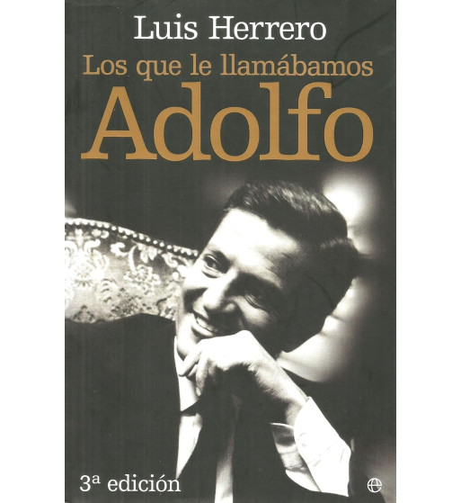 LOS QUE LE LLAMABAMOS ADOLFO