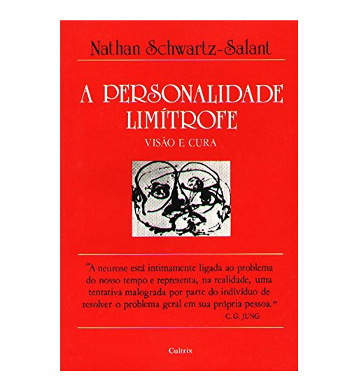 A PERSONALIDADE LIMITROFE : VISAO E CURA