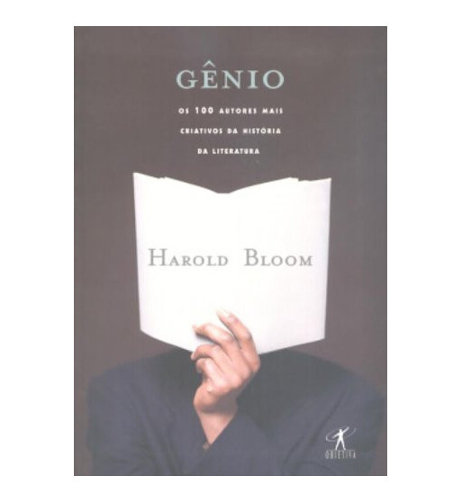 GENIO : OS 100 AUTORES MAIS CRIATIVOS DA HISTORIA DA LITERATURA