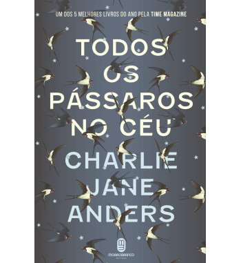 TODOS OS PASSAROS NO CEU