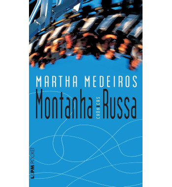 MONTANHA RUSSA : CRONICAS