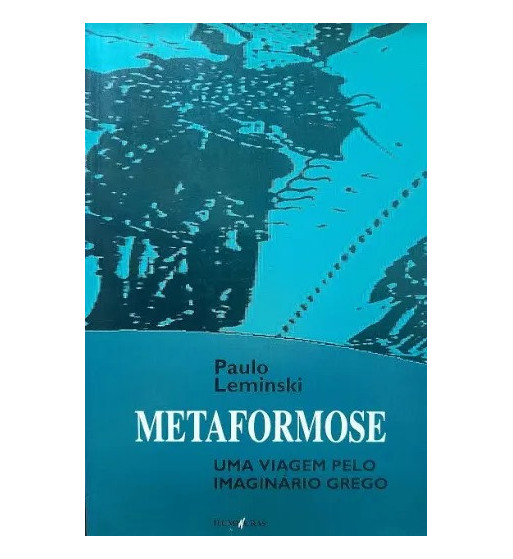 METAFORMOSE : UMA VIAGEM PELO IMAGINARIO GREGO