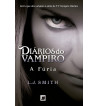 A FURIA : DIARIOS DO VAMPIRO