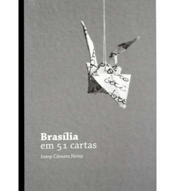 BRASILIA EM 51 CARTAS