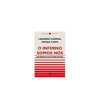 O INFERNO SOMOS NOS