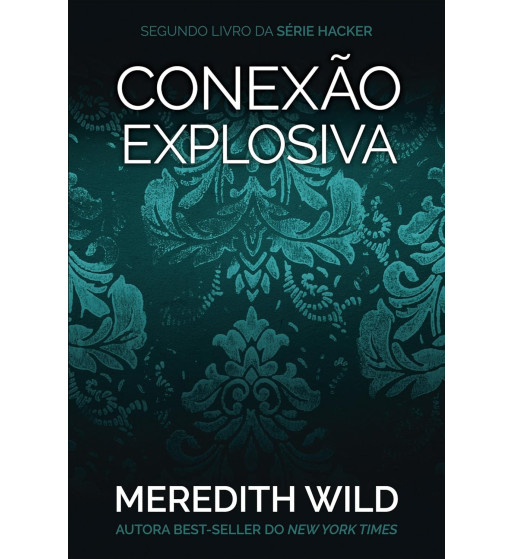 CONEXAO EXPLOSIVA : SERIE HACKER - VOLUME 2