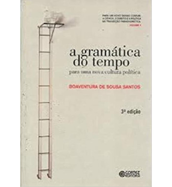 A GRAMATICA DO TEMPO : PARA UMA NOVA CULTURA POLITICA