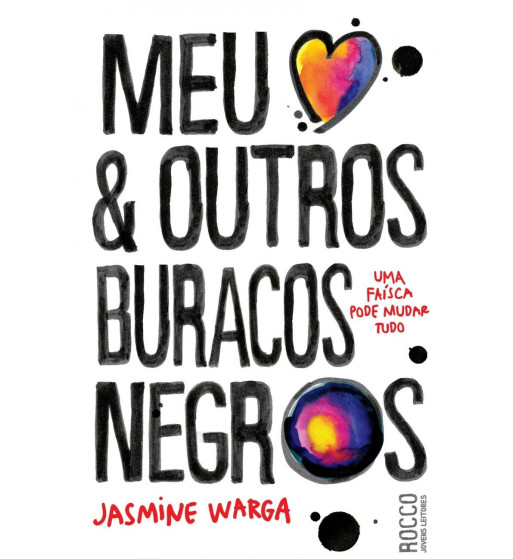 MEU CORACAO E OUTROS BURACOS NEGROS
