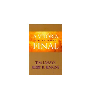 A VITORIA FINAL : O REINO CHEGOU