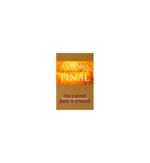 A VITORIA FINAL : O REINO CHEGOU