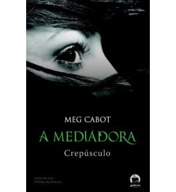 CREPUSCULO : A MEDIADORA