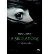 CREPUSCULO : A MEDIADORA