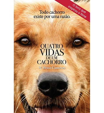 QUATRO VIDAS DE UM CACHORRO