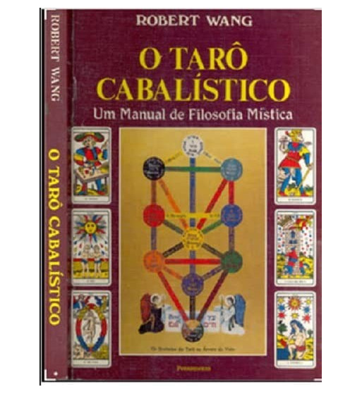 O TARO CABALISTICO : UM MANUAL DE FILOSOFIA MISTICA