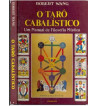 O TARO CABALISTICO : UM MANUAL DE FILOSOFIA MISTICA