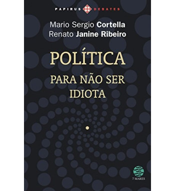 POLITICA PARA NAO SER IDIOTA