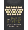 OBJECT LESSONS : THE PARIS REVIEW PRESENTS THE ART OF THE SHORT STORY
