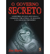 O GOVERNO SECRETO