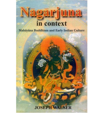 NAGARJUNA IN CONTEXT