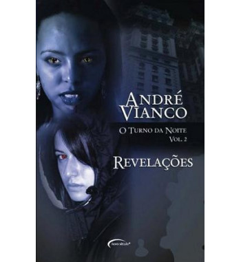 REVELACOES - O TURNO DA NOITE - VOLUME 2