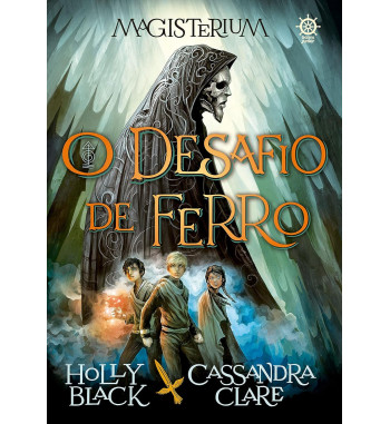 O DESAFIO DE FERRO : MAGISTERIUM - VOLUME 1