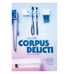 CORPUS DELICTI : UM PROCESSO