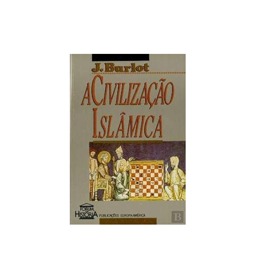 A CIVILIZACAO ISLAMICA