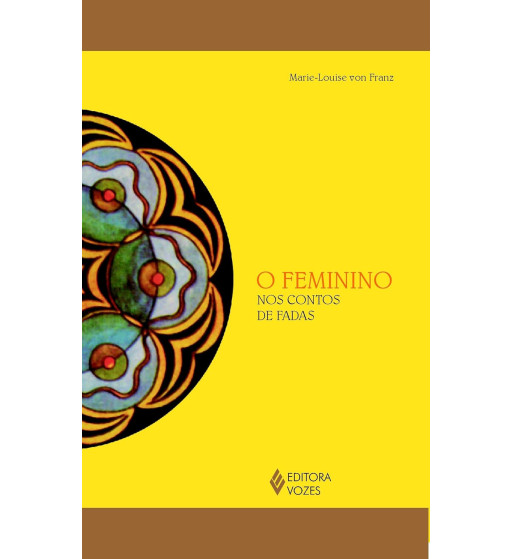 O FEMININO NOS CONTOS DE FADAS