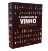 O GRANDE LIVRO DOS VINHOS : INFORMACOES ATUALIZADAS SOBRE VINHOS DE MAIS DE 4000 VINICULAS EM TODO O MUNDO