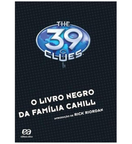 O LIVRO NEGRO DA FAMILIA CAHILL : THE 39 CLUES