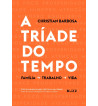 A TRIADE DO TEMPO