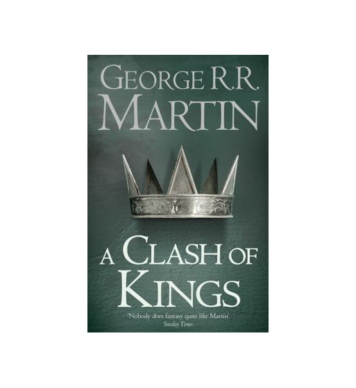 A CLASH OF KINGS : A SONG OF ICE AND FIRE - VOLUME 2
