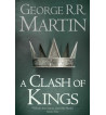 A CLASH OF KINGS : A SONG OF ICE AND FIRE - VOLUME 2