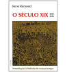 O SECULO XIX : 1815 - 1914