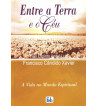 ENTRE A TERRA E O CEU