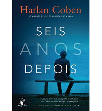 SEIS ANOS DEPOIS