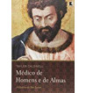 MEDICO DE HOMENS E DE ALMAS