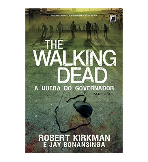 A QUEDA DO GOVERNADOR : THE WALKING DEAD