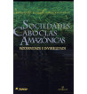 SOCIEDADES CABOCLAS AMAZONICAS : MODERNIDADE E INVISIBILIDADE