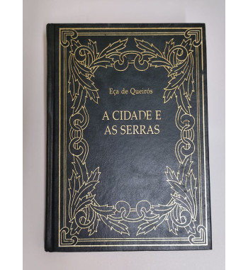 A CIDADE E AS SERRAS