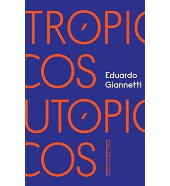 TROPICOS UTOPICOS : UMA PERSPECTIVA BRASILEIRA DA CRISE CIVILIZATORIA
