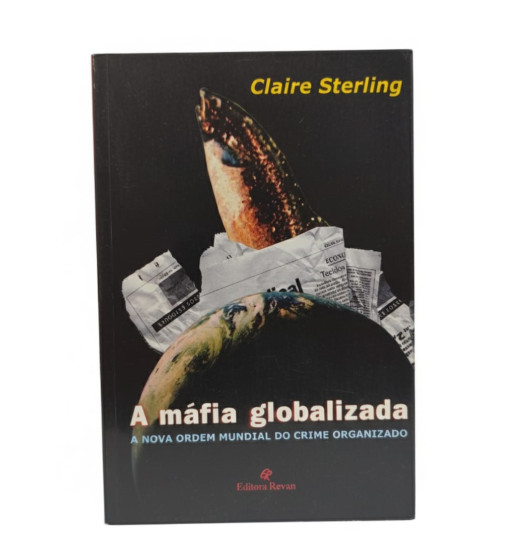 A MAFIA GLOBALIZADA