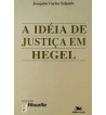 A IDEIA DE JUSTICA EM HEGEL