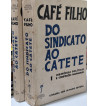 DO SINDICATO AO AO CATETE - 2 VOLUMES
