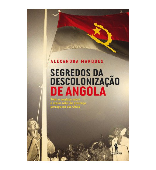 SEGREDOS DA DESCOLONIZACAO DE ANGOLA