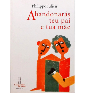 ABANDONARAS TEU PAI E TUA MAE